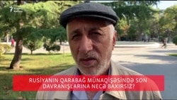 Rusiyanın Qarabağ münaqişəsində son davranışlarına necə baxırsız?